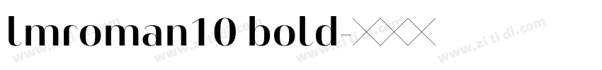 lmroman10 bold字体转换